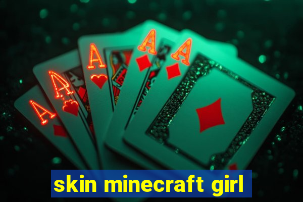 skin minecraft girl